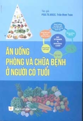 Ăn uống phòng và chữa bệnh ở người có tuổi