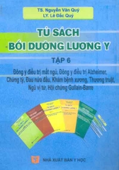 Tủ sách bồi dưỡng lương y tập 6