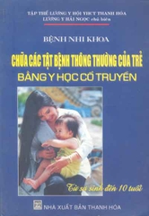 Chữa các tật bệnh thông thường của trẻ bằng Y học Cổ truyền