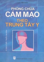 Phòng chữa cảm mạo theo Trung Tây y