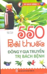 550 Bài thuốc Đông y gia truyền trị bách bệnh