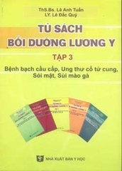 Tủ sách bồi dưỡng lương y (Tập 3)