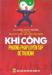 Khí công- Phương pháp luyện tập để trị bệnh