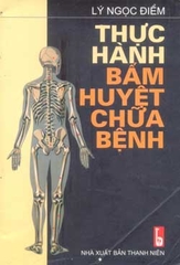 Thực hành bấm huyệt chữa bệnh