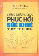 Những phương thức phục hồi sức khỏe theo tự nhiên