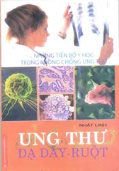 Những tiến bộ y học trong phòng chống ung thư dạ dày - ruột