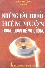 Những bài thuốc hiếm muộn trong quan hệ vợ chồng