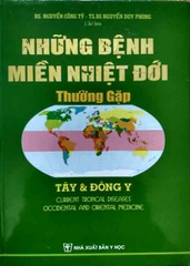 Những bệnh miền nhiệt đới thường gặp Tây & Đông y