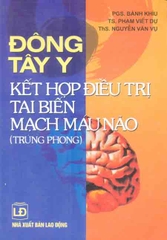 Đông Tây y kết hợp điều trị Tai biến mạch máu não (Trúng phong)