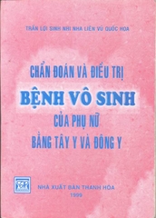 Chẩn đoán và điều trị bệnh vô sinh của phụ nữ bằng Tây y và Đông y