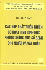 Các hợp chất thiên nhiên có hoạt tính sinh học phòng chống một số bệnh cho người và vật nuôi