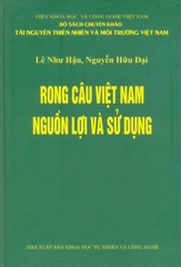 Rong câu Việt Nam - Nguồn lợi và sử dụng