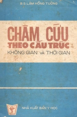 Châm cứu theo cấu trúc không gian và thời gian