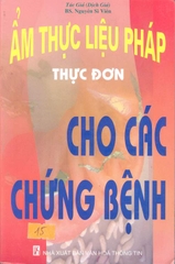 Ẩm thực liệu pháp- Thực đơn cho các chứng bệnh