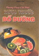 Phương pháp chế biến rượu thuốc bổ dưỡng