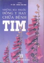Những bài thuốc Đông y hay chữa bệnh tim