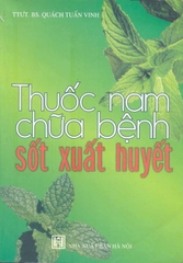 Thuốc nam chữa bệnh Sốt xuất huyết