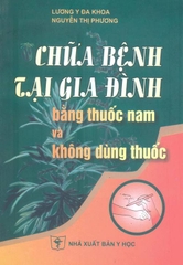 Chữa bệnh tại gia đình bằng thuốc Nam và không dùng thuốc