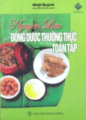 Nguyên liệu Đông dược thường thức toàn tập
