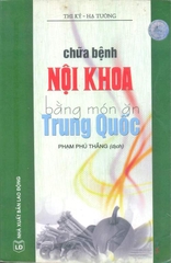 Chữa bệnh Nội khoa bằng món ăn Trung Quốc