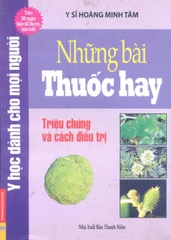 Những bài thuốc hay - Triệu chứng và cách điều trị