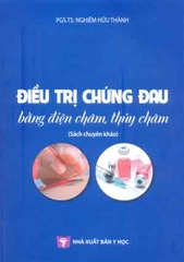 Điều trị một số chứng đau bằng Điện châm, Thủy châm