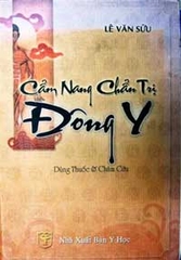 Cẩm nang chẩn trị Đông y: Dùng thuốc & Châm cứu