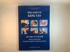 Kéo dãn cơ bằng tay-chi trên và chi dưới