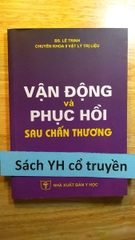 Vận động và phục hồi sau chấn thương