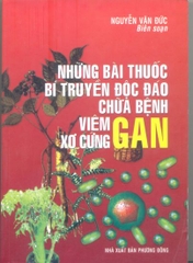 Những bài thuốc bí truyền độc đáo chữa bệnh viêm xơ cứng gan