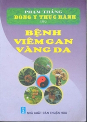 Đông y thực hành: Bệnh viêm gan vàng da