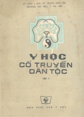 Y học cổ truyền dân tộc (tập 1)