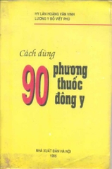 Cách dùng 90 Phương thuốc Đông y