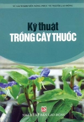 Kỹ thuật trồng cây thuốc