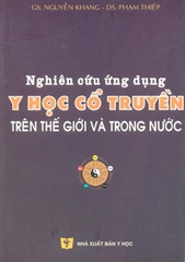 Nghiên cứu ứng dụng Y học cổ truyền trên thế giới và trong nước