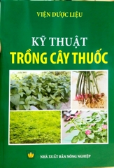 Kỹ thuật trồng cây thuốc