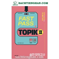 [Bản Màu] FAST PASS TOPIK 2 실전 모의고사