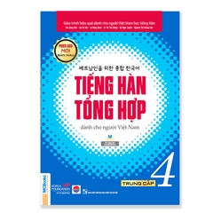 [Bản Màu] - SGK Tiếng Hàn Tổng Hợp Dành Cho Người Việt Nam Trung Cấp 4