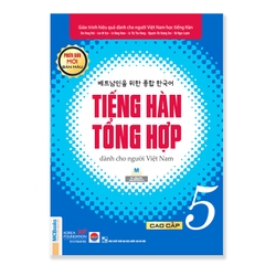 [Bản Màu] - SGK Tiếng Hàn Tổng Hợp Dành Cho Người Việt Nam Cao Cấp 5