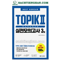 [Bản Màu] Luyện Đề Topik - Best Korean TOPIK 2  한국어능력시험 실전모의고사3회