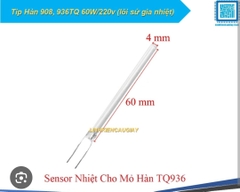 Tip Hàn 908, 936TQ 60W/220v (lõi sứ gia nhiệt)