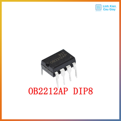Linh kiện IC nguồn OB2212AP chân cắm DIP8