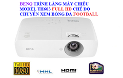 Máy chiếu BenQ TH683