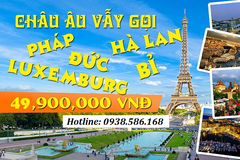 Tour Châu Âu: Hà Nội - Đức - Pháp - Bỉ - Hà Lan