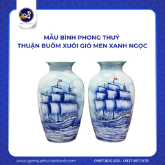 MẪU BÌNH PHONG THUỶ THUẬN BUỒM XUÔI GIÓ MEN XANH NGỌC