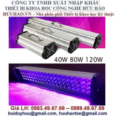 ĐÈN SẤY UV LED CÔNG SUẤT LỚN 40W, 80W, 120W