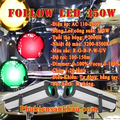 Follow Led 350W