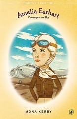 Amelia Earhart: Courage In The Sky