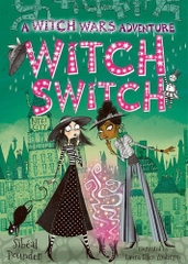 Witch Switch : A Witch Wars Adventure