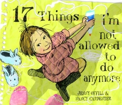 17 things I'm not allowed to do anymore